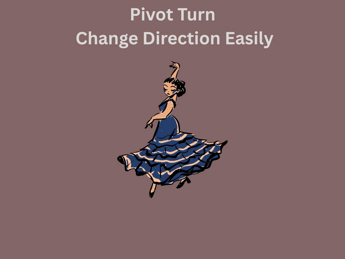 Add the Pivot Turn Change Direction with Ease 1