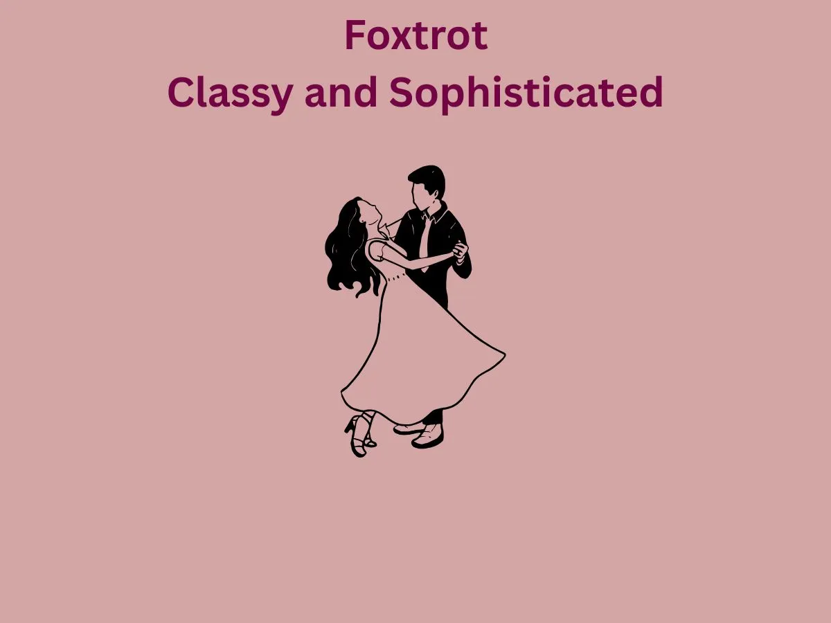 Foxtrot Classy and Sophisticated