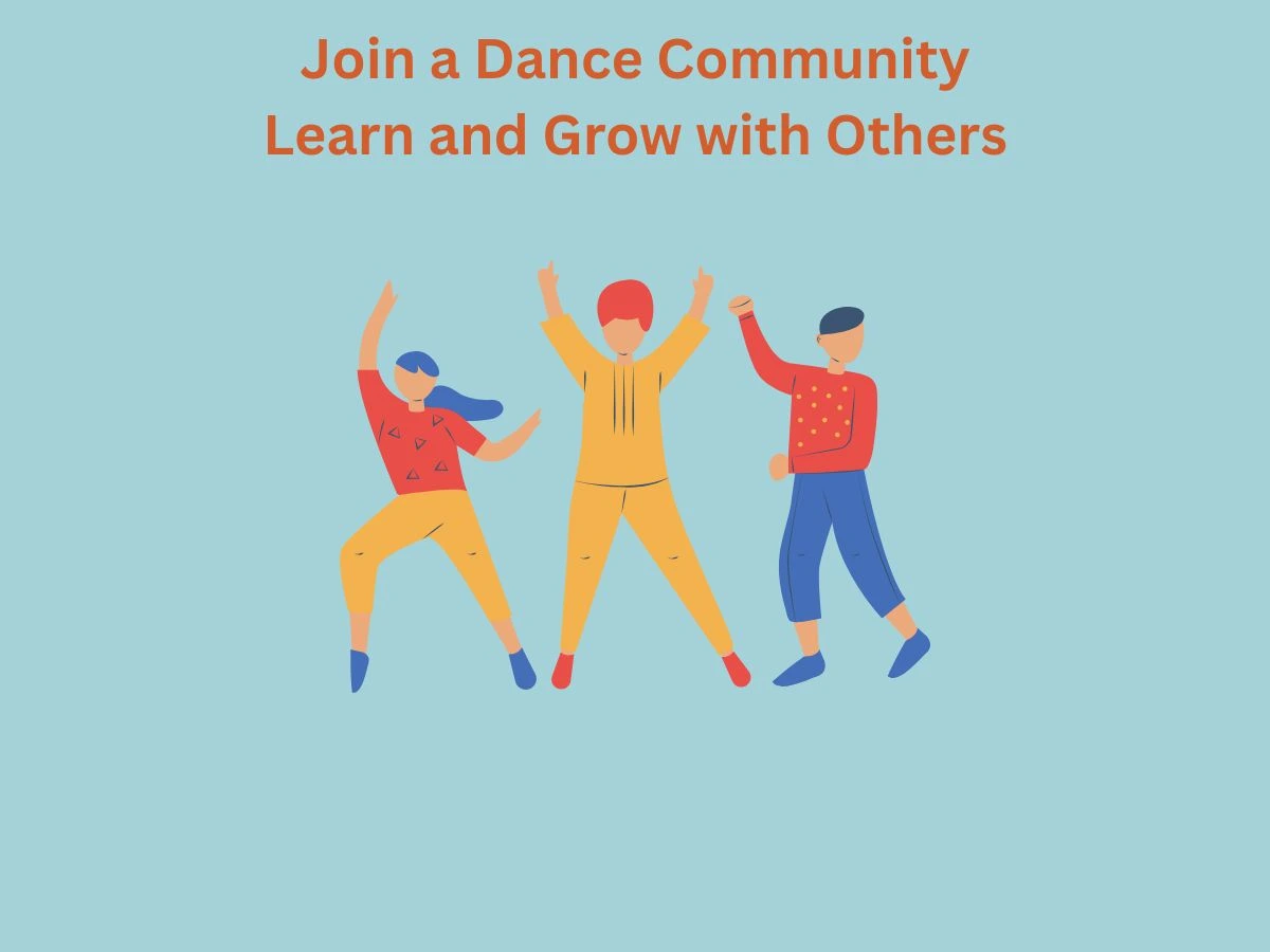 Join a Dance Community Learn and Grow with Others