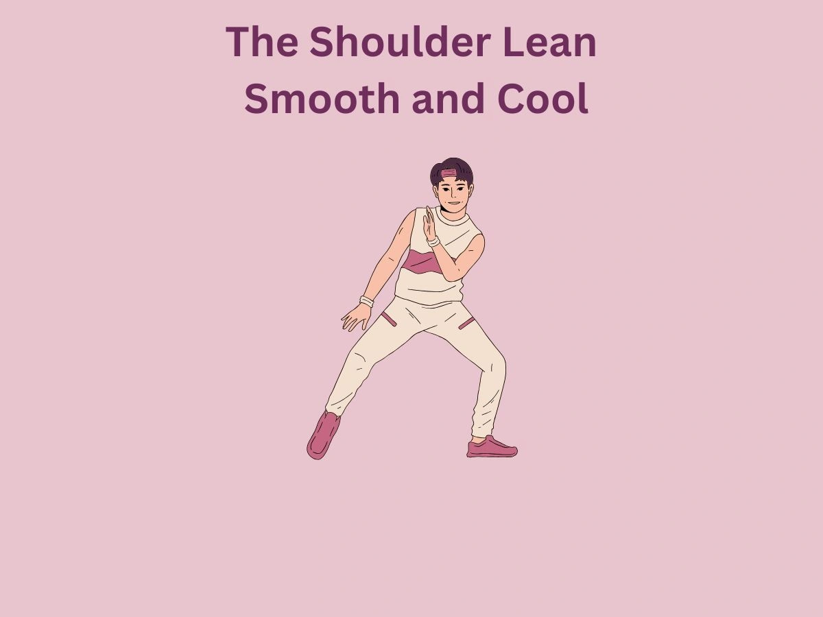 The Shoulder Lean Smooth and Cool