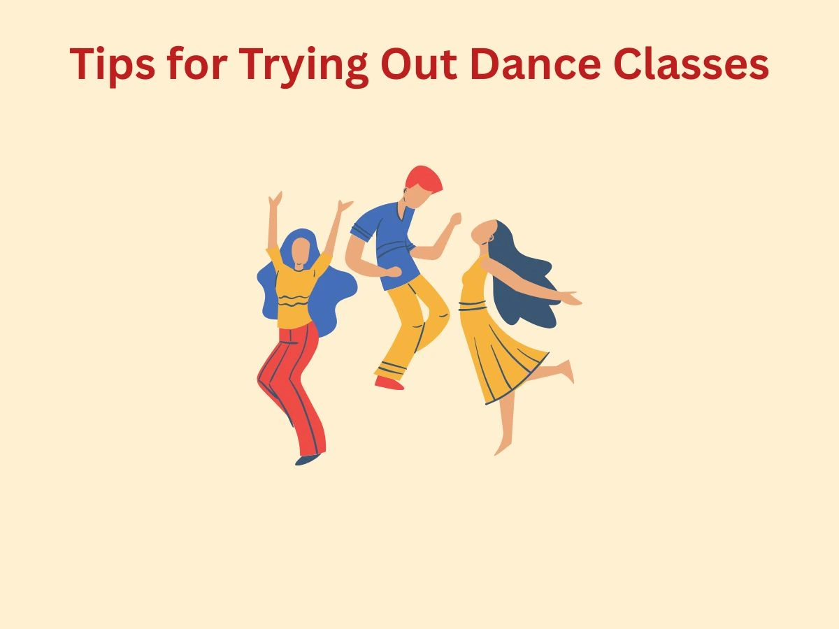Tips for Trying Out Different Dance Classes