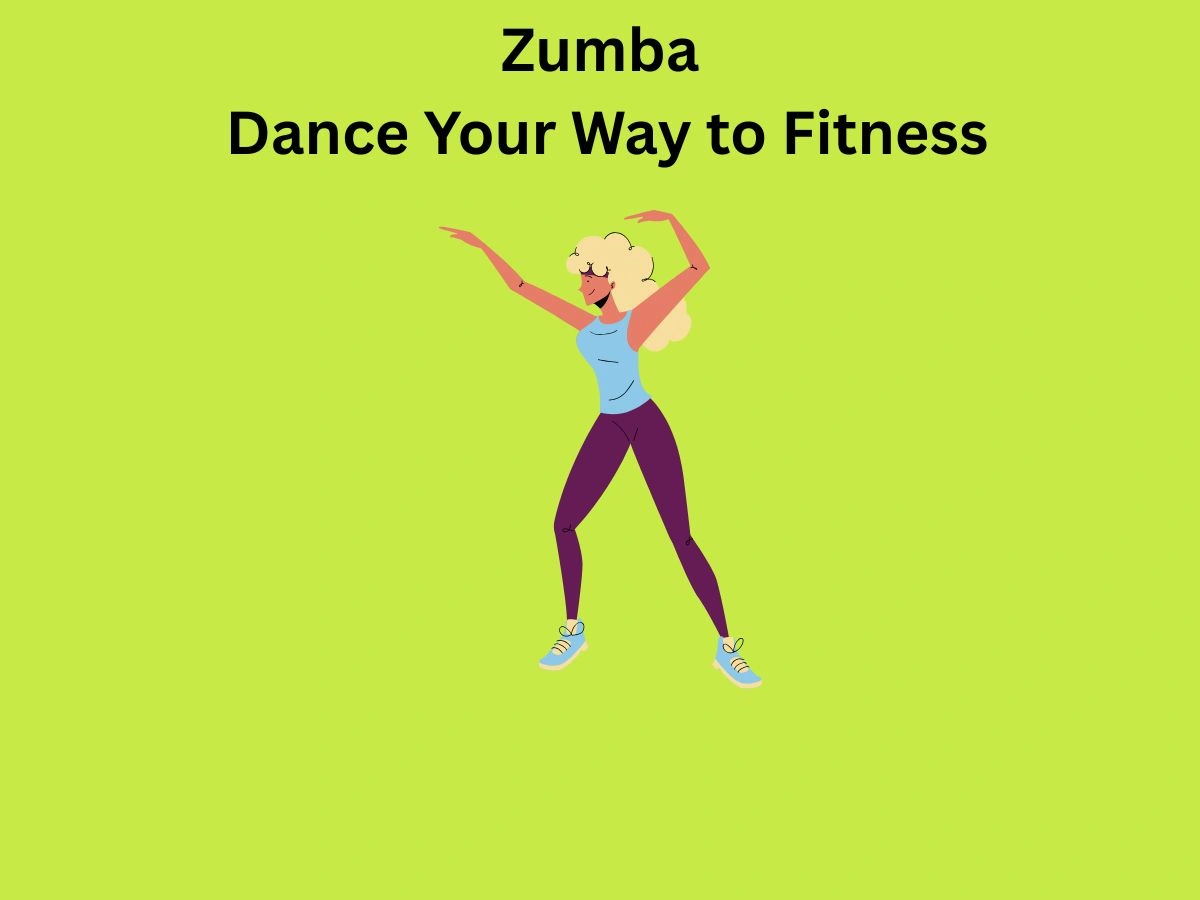 Zumba Dance Your Way to Fitness